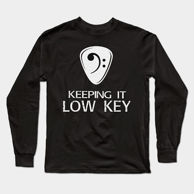 Keep it low key - Bass player Long Sleeve T-Shirt by TuuliTuule